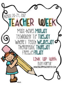Teacher Week Blog Hop: Monday Must-Haves