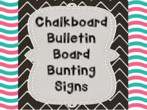 Chalkboard Bulletin Board Bunting Signs