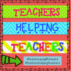 Teachers Helping Teachers {Pay it Forward}